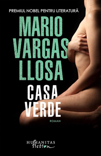 Casa Verde (Paperback, Romanian language, 2019, Humanitas Fiction)