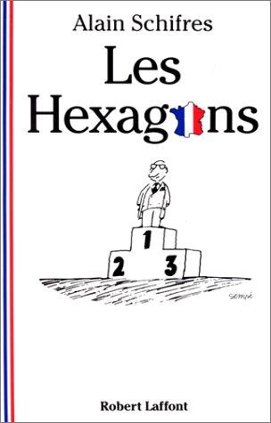 Les Hexagons (French language, 1994, R. Laffont)