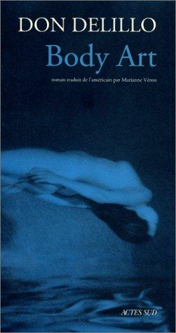 Body Art (Paperback, French language, 2001, Actes Sud)