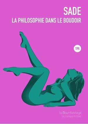 La Philosophie dans le boudoir (French language)