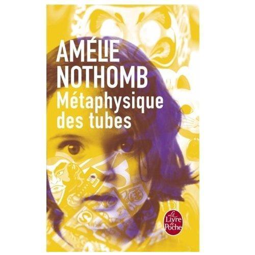 Métaphysique des tubes (French language, 2002, Le Livre de poche)