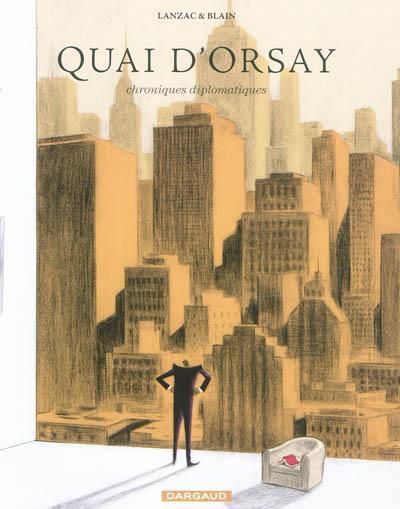 Quai d'Orsay Tome 2 : chroniques diplomatiques (French language, 2011)