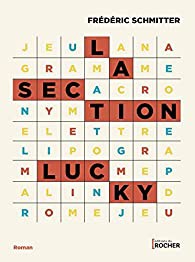 La section Lucky (2021, Les éditions du rocher)