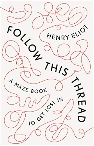 Follow This Thread (Hardcover, 2019, Three Rivers Press)