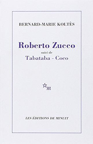 Roberto Zucco suivi de Tabataba-Coco (French language, 2011)