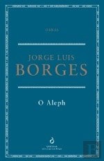 O Aleph (Portuguese Edition) (2013, Quetzal Editores)